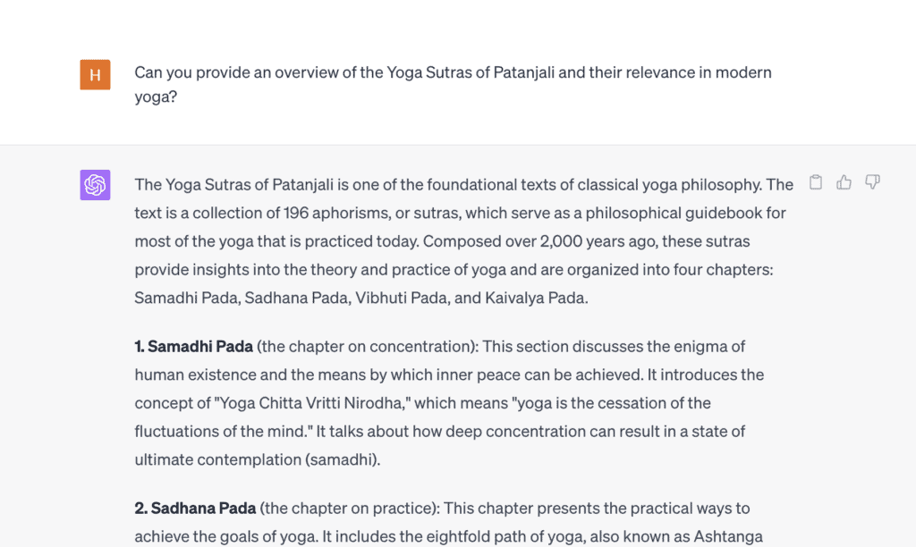 Example of using ChatGPT prompts for yoga. In this case, trying one of the prompts suggested in this article: "Can you provide an overview of the Yoga Sutras of Patanjali and their relevance in modern yoga?"